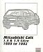 Owner's Repair Guide for Mitsubishi Colt 1.3 and 1.5 Litre Carburettor Models, 1989-91