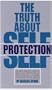 The Truth About Self Protection