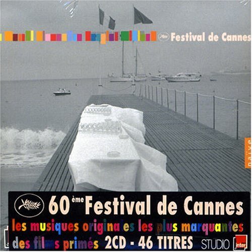 CD-Charts  Search : Festival de Cannes: 60th Anniversary