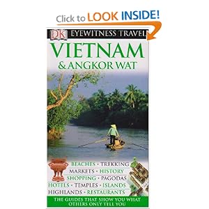 Vietnam and Angkor Wat (EYEWITNESS TRAVEL GUIDE)