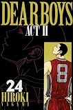 DEAR　BOYS　ACT2（24） (月刊マガジンコミックス)