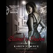 Claimed by Shadow: Cassandra Palmer, Book 2 | [Karen Chance]
