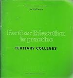 Further education in practice : tertiary colleges