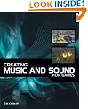 Creating Music and Sound for Games