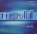Das Modul-Ich will.. [Single-CD]