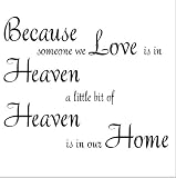 Because someone you love is in Heaven 11x11 vinyl wall quote decal wall saying