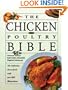The Chicken And Poultry Bible: The Definitive Sourcebook, with over 800 Illustrations