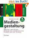 Kompendium der Mediengestaltung Digital und Print