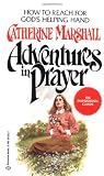 Adventures in Prayer