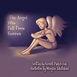 The Angel Who Fell From Heaven