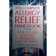 The Complete Allergy Relief Handbook by Randall Earl Dunford