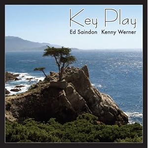Key Play Ed Saindon Kenny Werner by Ed Saindon Kenny Werner (Audio CD - 2005)
