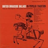 British Broadside Ballads in Popular Tradition