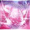 Calling My Angels