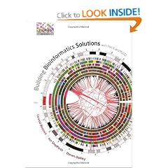 Building Bioinformatics Solutions: with Perl, R and MySQL