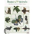 Beaded Wild Animals: Puffy Critters for Key Chains, Dangles, Jewelry (Design Originals)