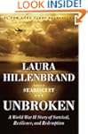 Unbroken: A World War II Story of Sur...