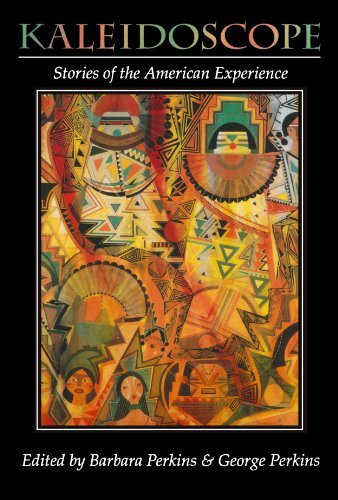 By Barbara Perkins - Kaleidoscope: Stories of the American Experience: 1st (first) Edition
