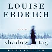Shadow Tag: A Novel | [Louise Erdrich]