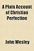 A Plain Account of Christian Perfection