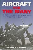 Aircraft for the many : a detailed survey of the RAF's aircraft in June 1944