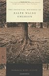 The Essential Writings of Ralph Waldo Emerson