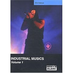 INDUSTRIAL MUSICS Volume 1