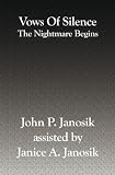 Vows of Silence: The Nightmare Begins
