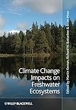 Climate change impacts on freshwater ecosystems