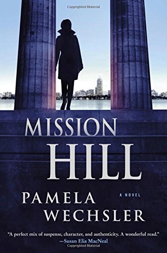 Mission Hill: A Novel (Abby Endicott Novels)