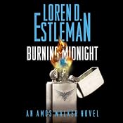 Burning Midnight: An Amos Walker Novel, Book 22 | [Loren D. Estleman]