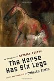 The Horse Has Six Legs: An Anthology of Serbian Poetry