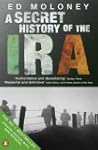 A Secret History of the IRA