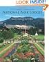 The Complete Guide to the National Park Lodges, 6th