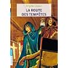 La route des temp�tes : Tome 2