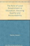 The role of local government in education : assuring quality and accountability