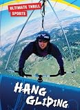 Hang Gliding (Ultimate Thrill Sports)