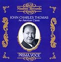 John Charles Thomas: An American Classic