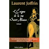 L'�nigme de la rue Saint-Nicaise : Les aventures de Donatien Lachance, d�tective de Napol�onpar Laurent Joffrin