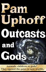 Outcasts and Gods (Wine of the Gods)