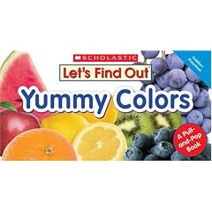 Yummy Colours: A Pull-and-Pop Book (Let's Find Out)