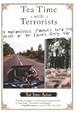 Tea Time with Terrorists: A Motorcycle Journey into the Heart of Sri Lanka's Civil War