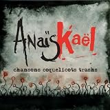Chansons Coquelicot-trash [Explicit]