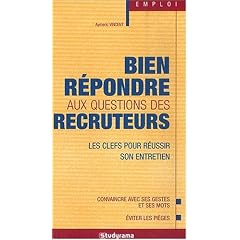 Bien r�pondre aux questions des recruteurs