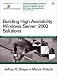  : Building High Availability Windows Server(TM) 2003 Solutions (Microsoft Windows Server System Series)