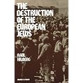 The Destruction of the European Jews