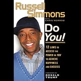 Do You!: 12 Laws to Access the Power in You to Achieve Happiness and Success Morrow, Russell, Chris Simmons