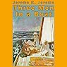 Three Men in a Boat: (To Say Nothing of the Dog)