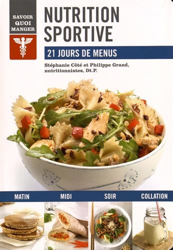 nutrition sportive ; 21 jours de menus
