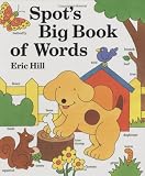 Spot`s Big Book of Words (Spot)